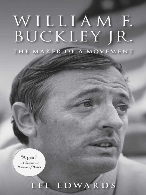 Title details for William F. Buckley Jr. by Lee Edwards - Wait list